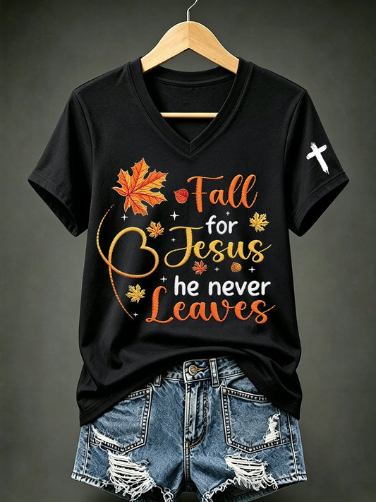 Women's Fall For Jesus He Never Leaves Print T-shirt