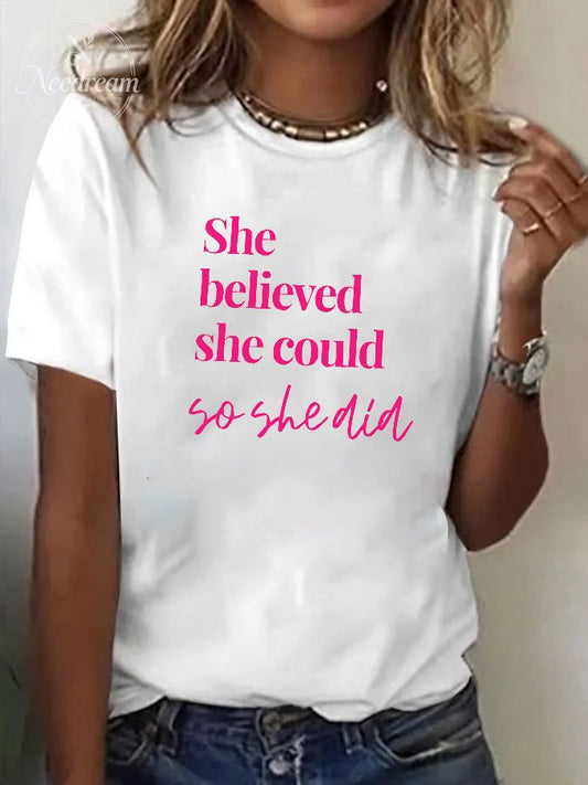 Women's She Believed She Could So She Did Print Casual T-shirt