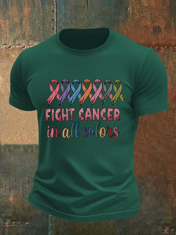 Men's  FIGHT CANCER in all colors Print T-Shirt