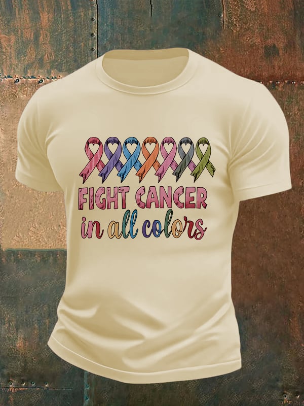 Men's  FIGHT CANCER in all colors Print T-Shirt