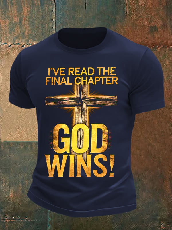 Men's I've Read the Final Chapter, God Wins Classic T-Shirt