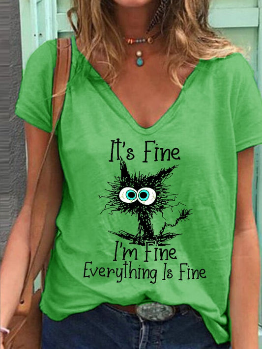Women's It's Fine I'm Fine Everything Is Fine Printed Casual V-Neck Tee