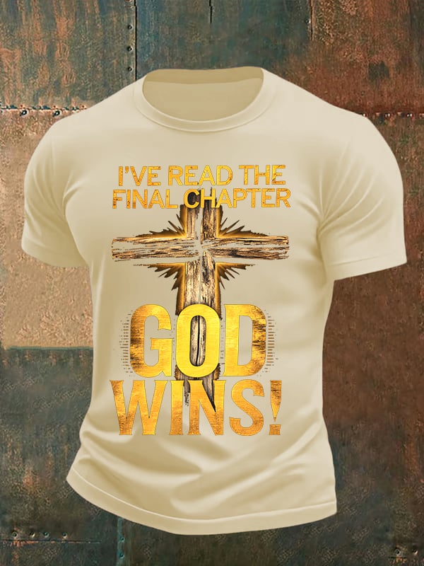 Men's I've Read the Final Chapter, God Wins Classic T-Shirt