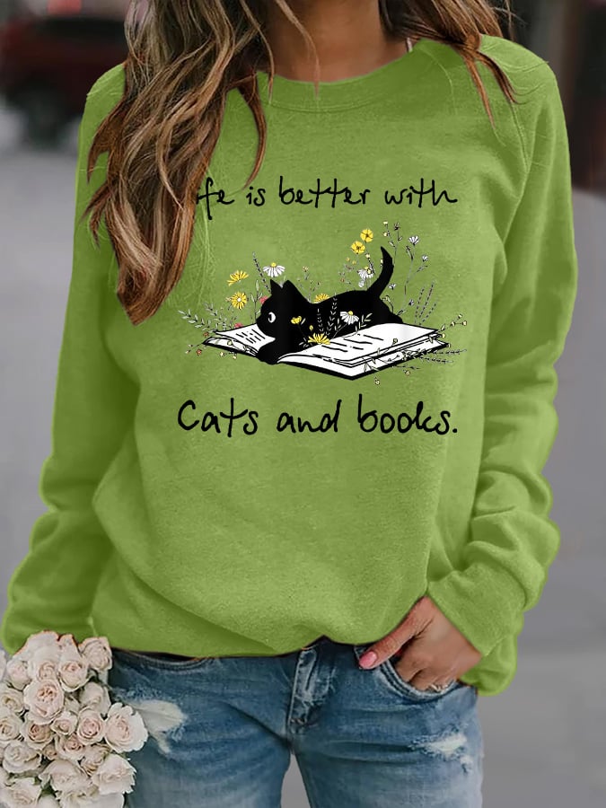 Women's Life Is Better With Cats And Books. Printed Crew Neck Sweatshirt