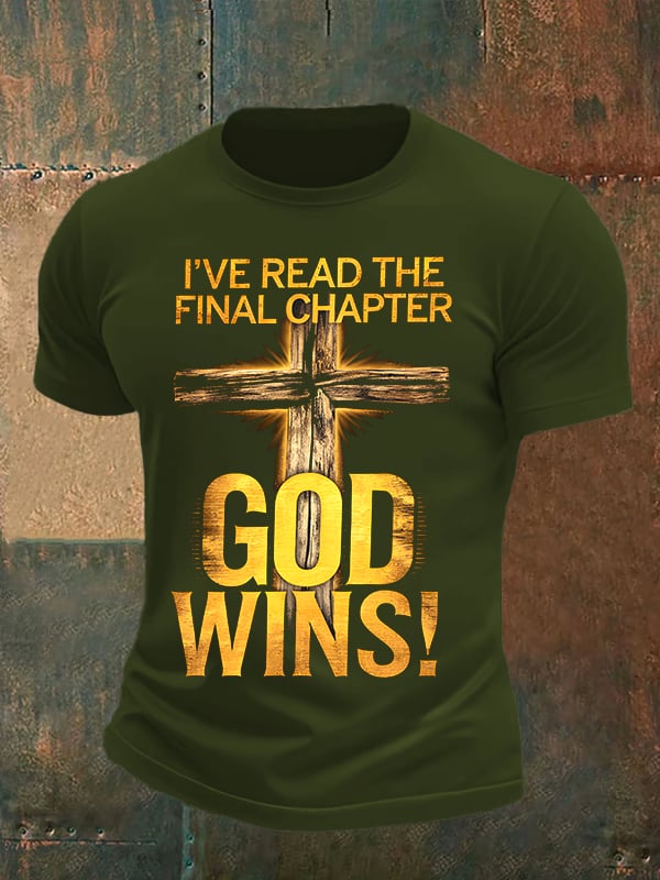 Men's I've Read the Final Chapter, God Wins Classic T-Shirt