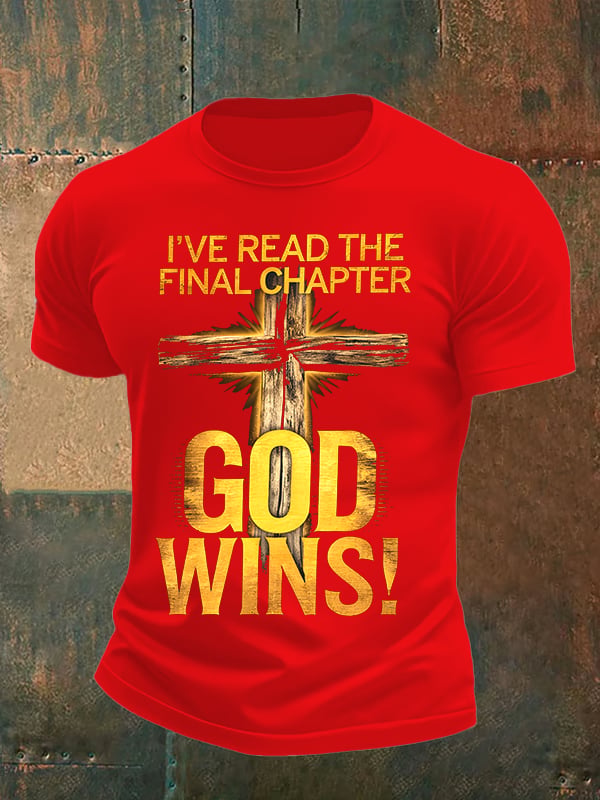 Men's I've Read the Final Chapter, God Wins Classic T-Shirt