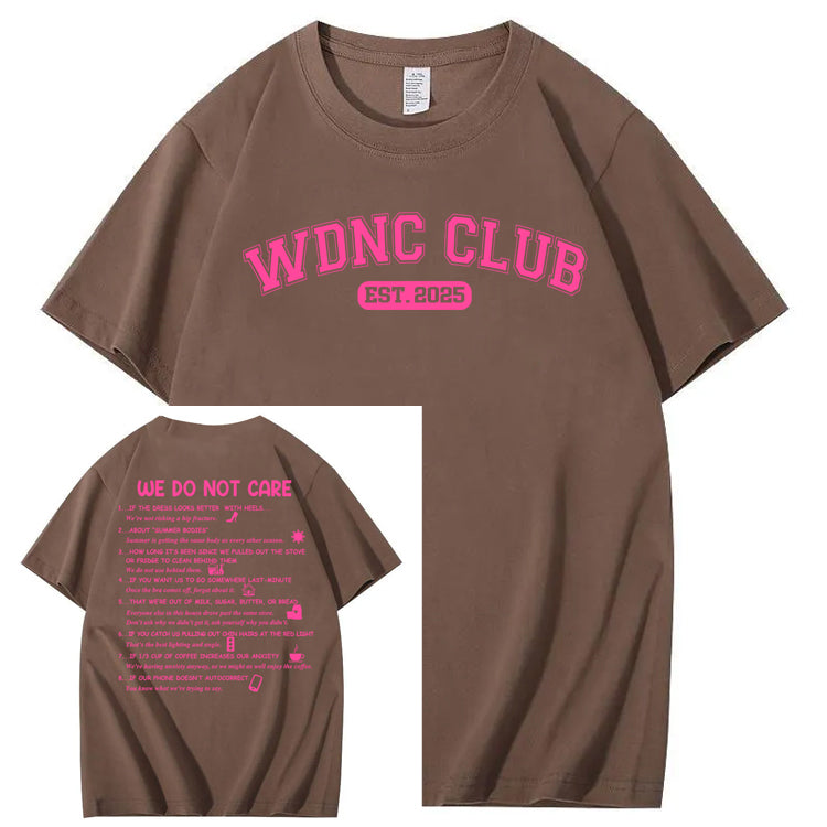 We Do Not Care Club WDNC T-Shirt