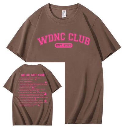 We Do Not Care Club WDNC T-Shirt