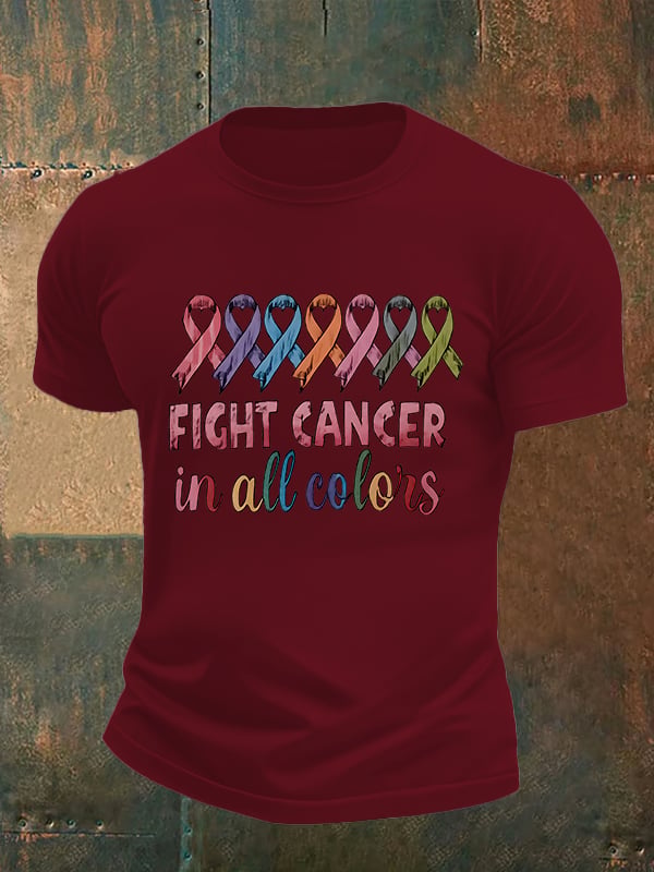 Men's  FIGHT CANCER in all colors Print T-Shirt