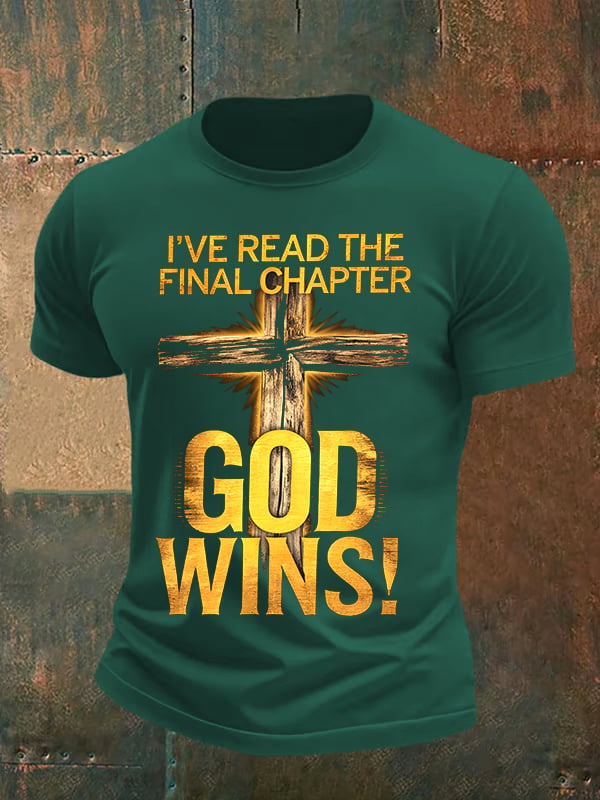 Men's I've Read the Final Chapter, God Wins Classic T-Shirt