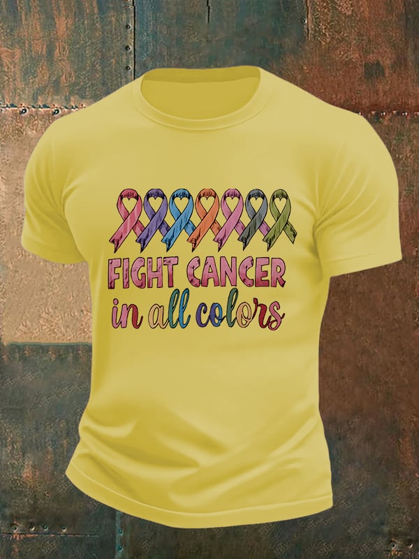 Men's  FIGHT CANCER in all colors Print T-Shirt