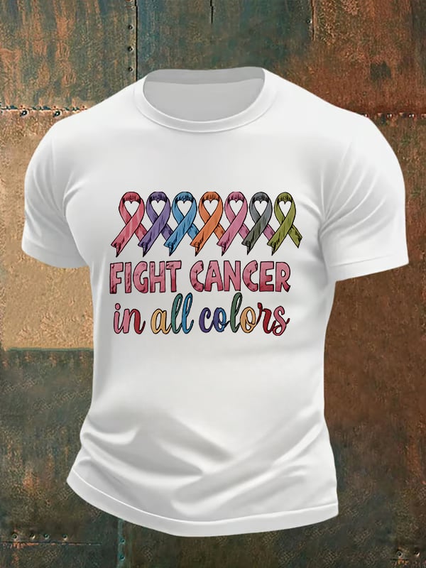 Men's  FIGHT CANCER in all colors Print T-Shirt