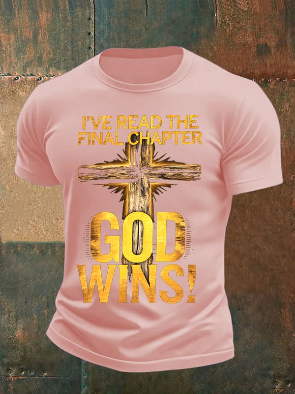 Men's I've Read the Final Chapter, God Wins Classic T-Shirt