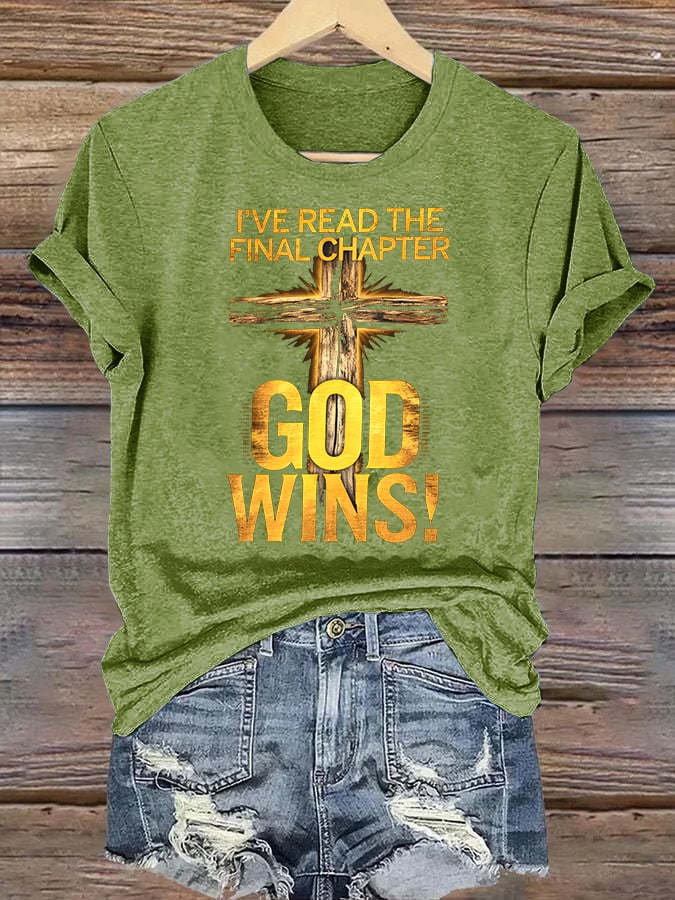 Women's  I've Read the Final Chapter, God Wins Classic T-Shirt