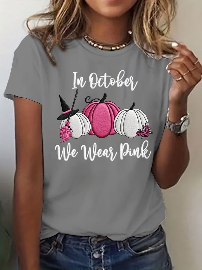 Women's Breast Cancer In October We Wear Pink Print Crew Neck T-Shirt