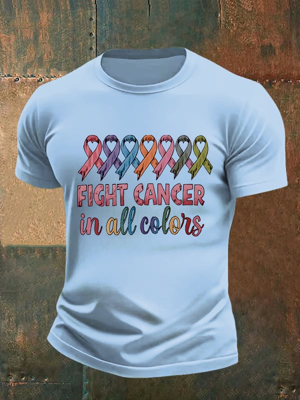 Men's  FIGHT CANCER in all colors Print T-Shirt