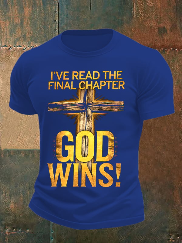 Men's I've Read the Final Chapter, God Wins Classic T-Shirt