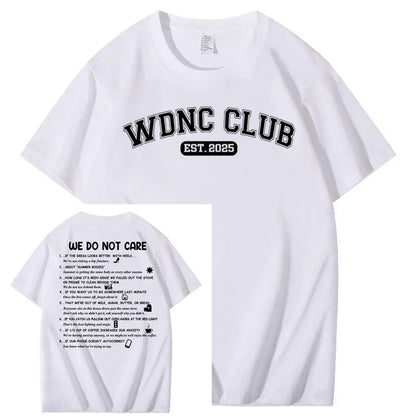 We Do Not Care Club WDNC T-Shirt
