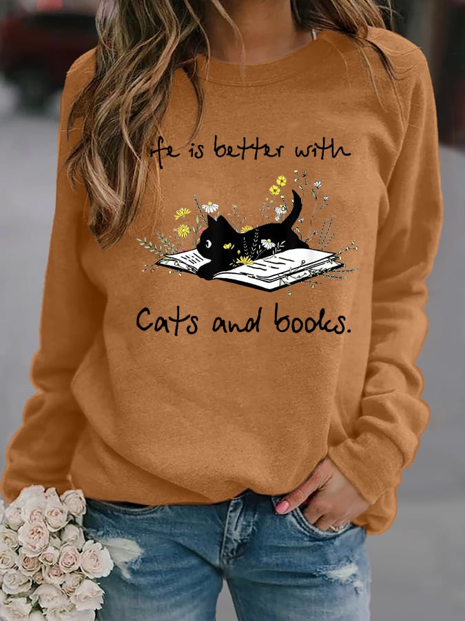 Women's Life Is Better With Cats And Books. Printed Crew Neck Sweatshirt