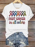 Women's  FIGHT CANCER in all colors  Print T-Shirt