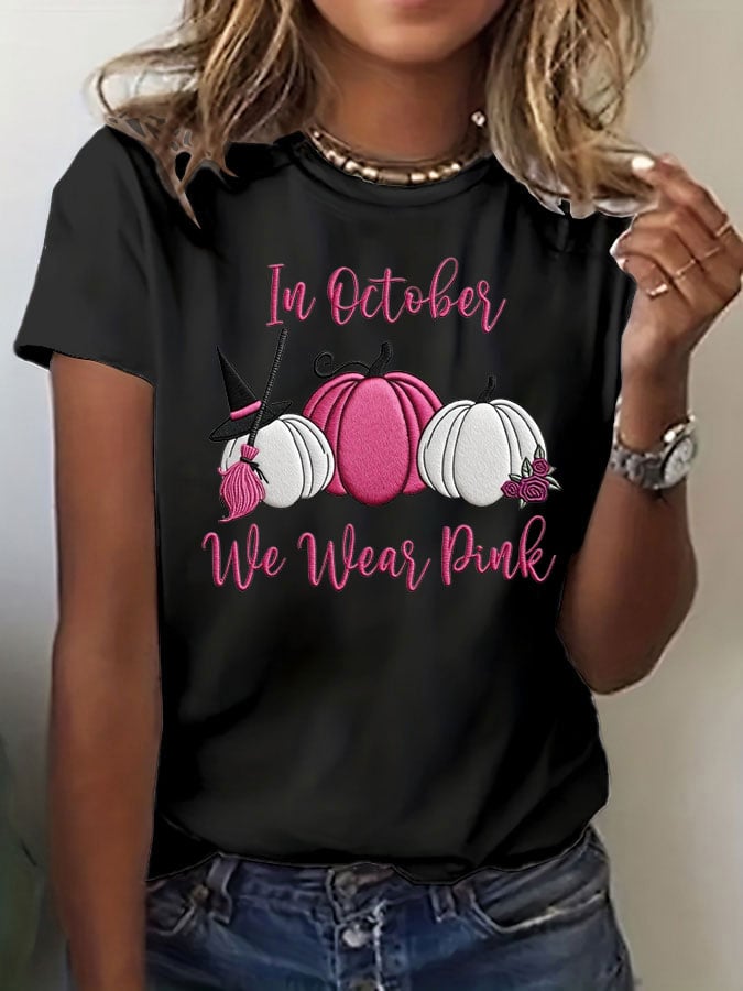 Women's Breast Cancer In October We Wear Pink Print Crew Neck T-Shirt
