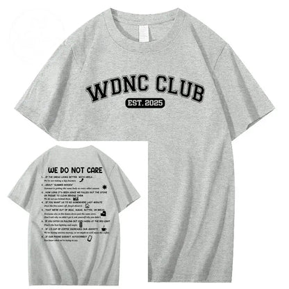 We Do Not Care Club WDNC T-Shirt