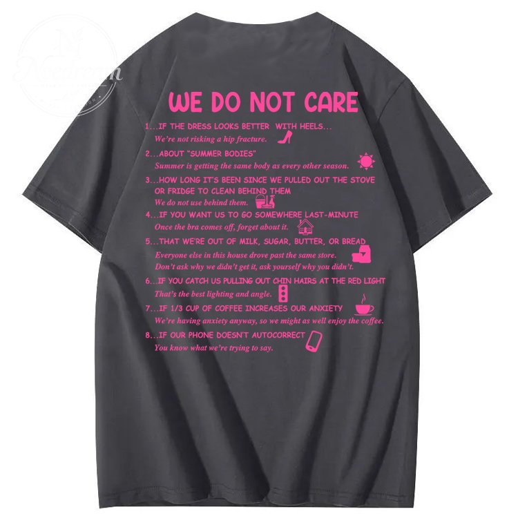 We Do Not Care Club WDNC T-Shirt
