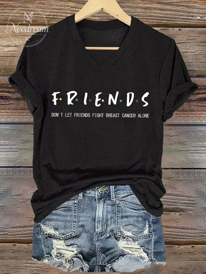 Women's Don't Let Friends Fight Breast Cancer Alone Print T-Shirt