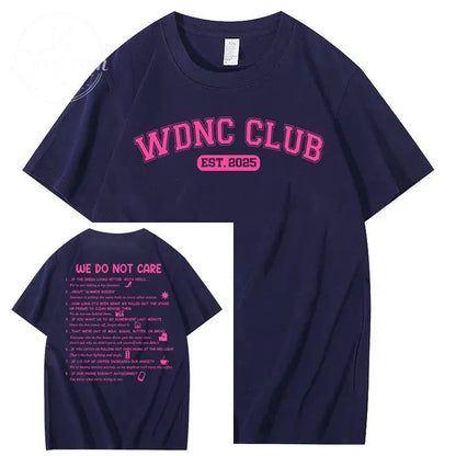 We Do Not Care Club WDNC T-Shirt