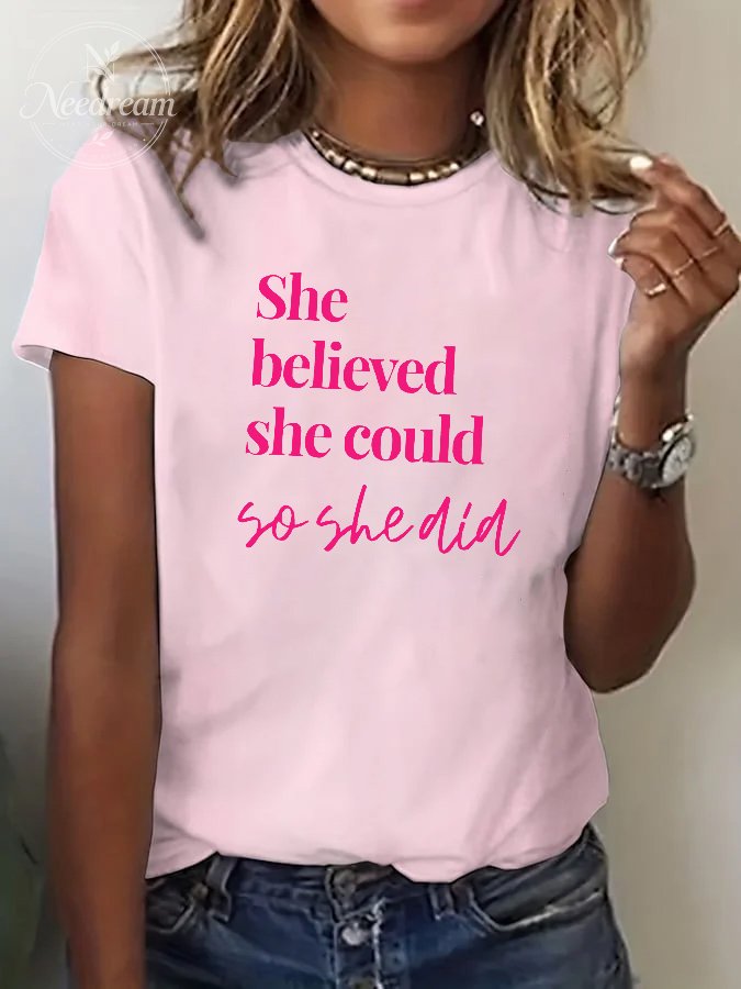 Women's She Believed She Could So She Did  Print Casual T-shirt