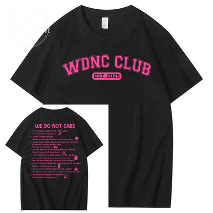 We Do Not Care Club WDNC T-Shirt