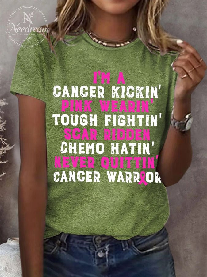 Women's I'm A Cancer Kickin' Pink Wearin' Tough Fightin' Scar Ridden Chemo Hatin' Never Ouittin' Cancer Warrior T-Shirt