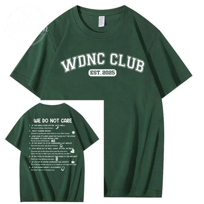 We Do Not Care Club WDNC T-Shirt