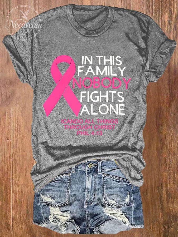 Women's Retro In This Family Nobody Fights Alone Breast Cancer Awareness Print T-Shirt