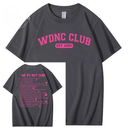 We Do Not Care Club WDNC T-Shirt