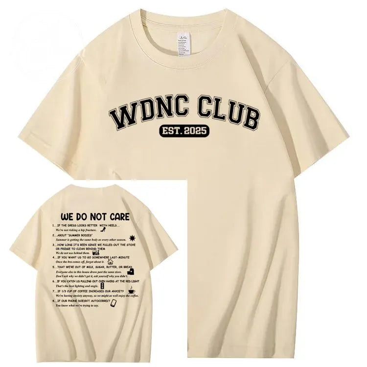 We Do Not Care Club WDNC T-Shirt