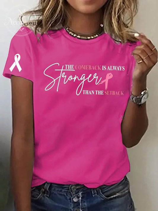 Women's The Comeback Is Always Stronger Than The Setback  Print Casual T-shirt