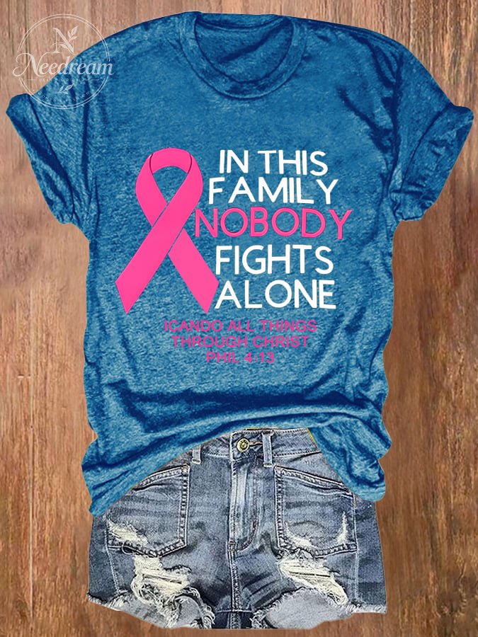 Women's Retro In This Family Nobody Fights Alone Breast Cancer Awareness Print T-Shirt
