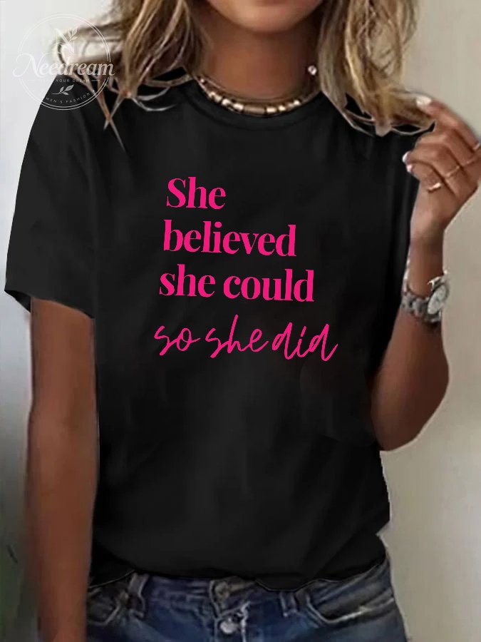 Women's She Believed She Could So She Did  Print Casual T-shirt