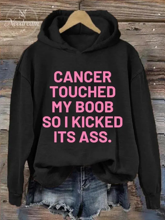 Cancer Touched My Boo So I Kicked Its Ass Art Print Casual Sweatshirt